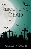 Rebounding Dead (Deadish, #6) (eBook, ePUB)