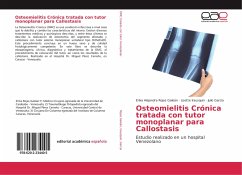 Osteomielitis Crónica tratada con tutor monoplanar para Callostasis