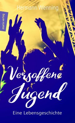 Versoffene Jugend - Wenning, Hermann