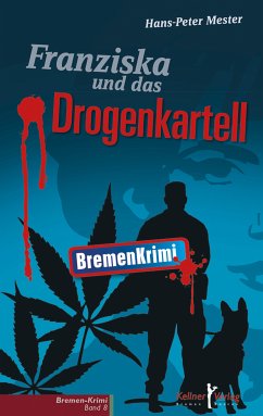 Franziska und das Drogenkartell (eBook, PDF) - Mester, Hans-Peter