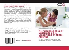 Micromundos para el Desarrollo de la Creatividad en Niños Autistas - Pérez Jiménez, Jurisbel;Serra López, Luisa