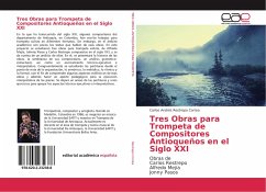 Tres Obras para Trompeta de Compositores Antioqueños en el Siglo XXI