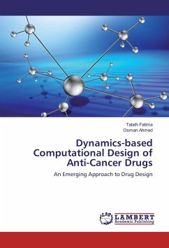 Dynamics-based Computational Design of Anti-Cancer Drugs