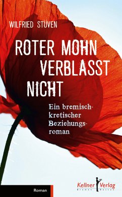 Roter Mohn verblasst nicht (eBook, PDF) - Stüven, Wilfried