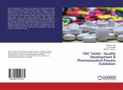 FDC Tablet : Quality Development & Pharmaceutical Process Validation