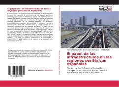 El papel de las infraestructuras en las regiones periféricas españolas