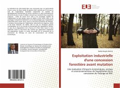 Exploitation industrielle d'une concession forestière avant mutation - Bogole Bolima, Daddy