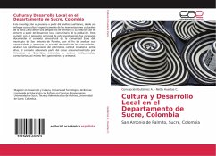 Cultura y Desarrollo Local en el Departamento de Sucre, Colombia - Gutiérrez A., Concepción;Huertas C., Netty