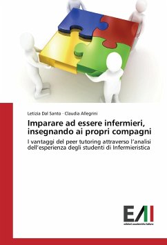 Imparare ad essere infermieri, insegnando ai propri compagni - Dal Santo, Letizia;Allegrini, Claudia