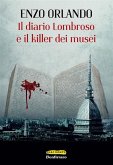 Il diario Lombroso e il killer dei musei (eBook, ePUB)