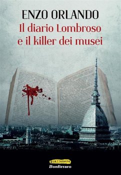 Cover Il diario Lombroso e il killer dei musei (eBook, ePUB)