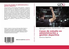 Casos de estudio en administraciòn y gestiòn deportiva