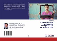 Kinematograf Kazahstana: istoricheskaq retrospektiwa - Ibraev, Erden