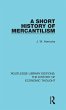 A Short History of Mercantilism - Bild 1