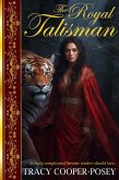 The Royal Talisman (Go Get 'em Women, #2) (eBook, ePUB)