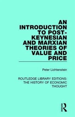 An Introduction to Post-Keynesian and Marxian Theories of Value and Price - Lichtenstein, Peter