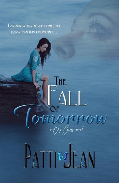 The Fall of Tomorrow (Day series, #1) (eBook, ePUB) - Jean, Patti
