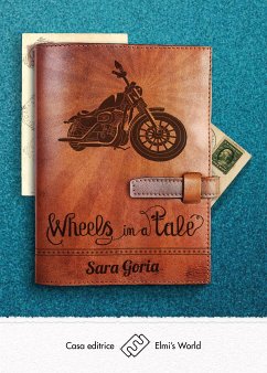 Wheels in a tale (eBook, ePUB) - Goria, Sara