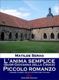 L'anima semplice - Piccolo romanzo (eBook, ePUB) L'anima semplice - Piccolo romanzo (eBook, ePUB)