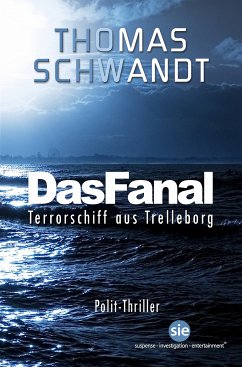 Das Fanal (eBook, ePUB) - Schwandt, Thomas