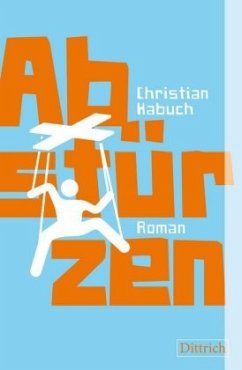 Abstürzen - Habuch, Christian