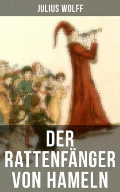 Der Rattenfänger von Hameln (eBook, ePUB) - Wolff, Julius