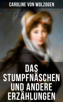 Das Stumpfnäschen und andere Erzählungen (eBook, ePUB) - von Wolzogen, Caroline