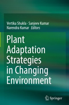 Plant Adaptation Strategies in Changing Environment