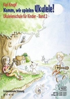 Komm, wir spielen Ukulele! - Knopf, Karl