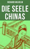 Die Seele Chinas (eBook, ePUB)