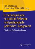 Erziehungswissenschaftliche Reflexion und pädagogisch-politisches Engagement