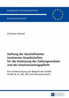 Cover Haftung der Geschäftsleiter insolventer Gesellschaften für die Verletzung der Zahlungsverbote und der Insolvenzantragspflicht