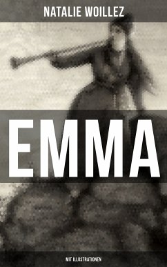 EMMA (Mit Illustrationen) (eBook, ePUB) - Woillez, Natalie