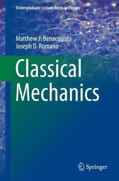 Classical Mechanics - Benacquista, Matthew J.;Romano, Joseph D.