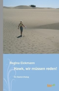 Hawk, wir müssen reden - Eickmann, Regina