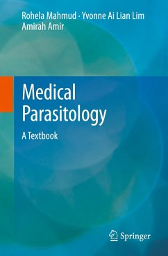 Medical Parasitology - Mahmud, Rohela;Lim, Yvonne Ai Lian;Amir, Amirah