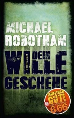 Dein Wille geschehe / Joe O'Loughlin & Vincent Ruiz Bd.4 - Robotham, Michael