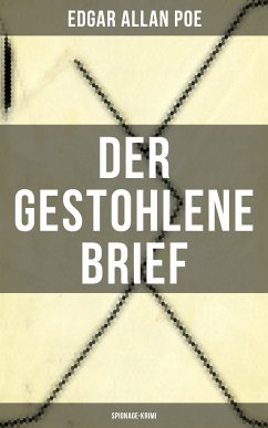 Der gestohlene Brief: Spionage-Krimi (eBook, ePUB) - Poe, Edgar Allan