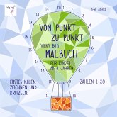 Von Punkt zu Punkt. Vicky Bo's Malbuch für Kinder Von Punkt zu Punkt. Vicky Bo's Malbuch für Kinder