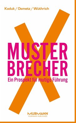 MusterbrecherX - Kaduk, Stefan;Osmetz, Dirk;Wüthrich, Hans A.
