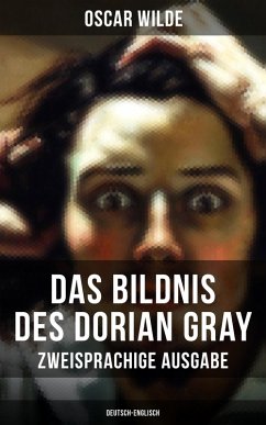 Das Bildnis des Dorian Gray (Zweisprachige Ausgabe: Deutsch-Englisch) (eBook, ePUB) - Wilde, Oscar