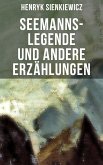 Seemanns-Legende und andere Erzählungen (eBook, ePUB)