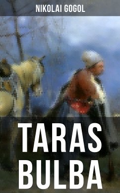 Taras Bulba (eBook, ePUB) - Gogol, Nikolai