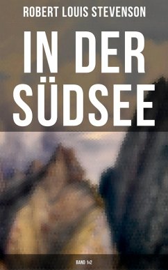 In der Südsee (Band 1&2) (eBook, ePUB) - Stevenson, Robert Louis