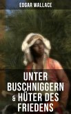 Unter Buschniggern & Hüter des Friedens (eBook, ePUB)