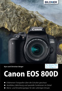 Canon EOS 800D (eBook, PDF) - Sänger, Dr. Kyra; Sänger, Dr. Christian