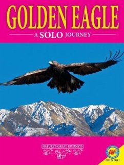 Golden Eagles: A Solo Journey - Cosson, M J