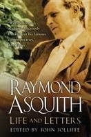 Raymond Asquith: Life and Letters