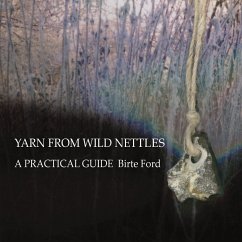 Yarn from Wild Nettles - Ford, Birte