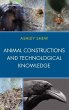 Animal Constructions and Technological... - Bild 1